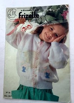 frizelle le fil a tricoter la mode N°33, 1984