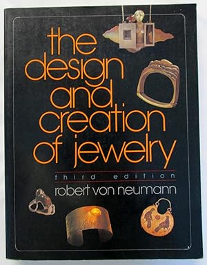The Design and Creation of Jewelry (Third Edition)