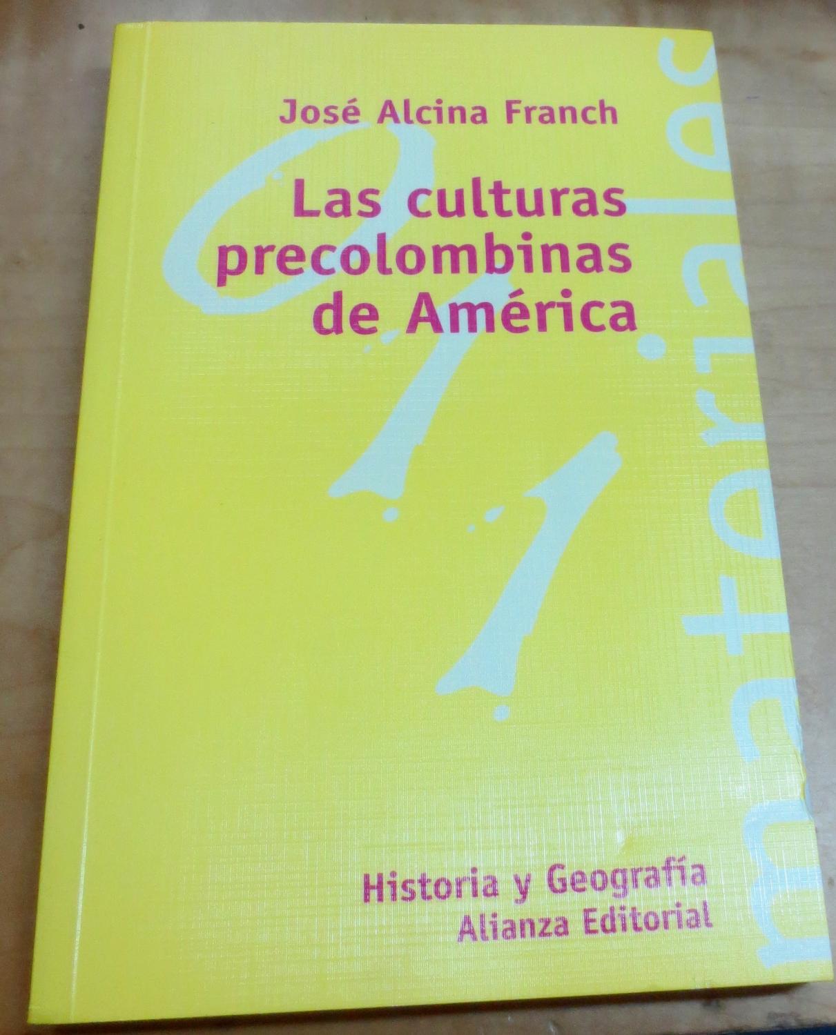 Las cultura precolombinas de America / The pre-Columbian culture of America (El Libro Universitario. Materiales, Band 3494035)