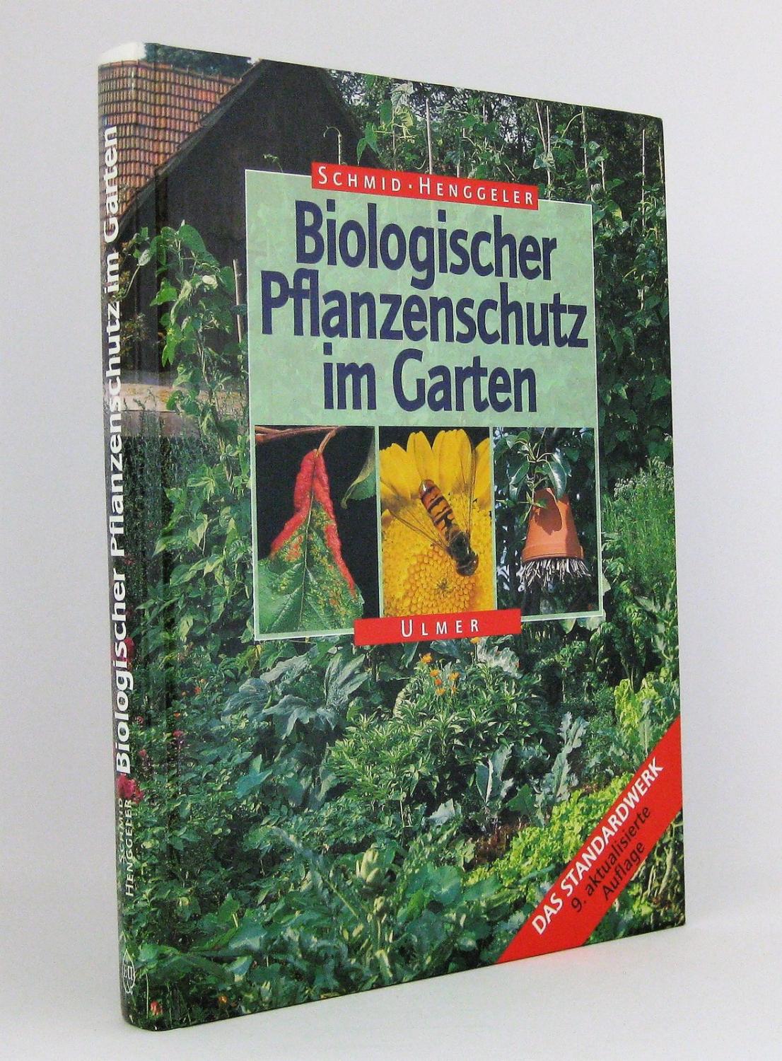 biologischer pflanzenschutz im garten von otto schmid ZVAB