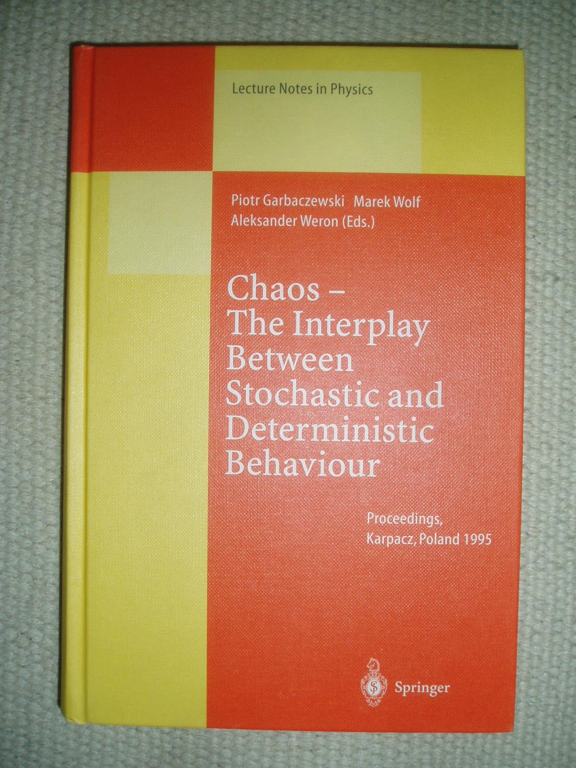 Chaos - The Interplay Between Stochastic and Deterministic Behaviour
