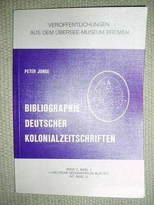 Bibliographie deutscher Kolonialzeitschriften