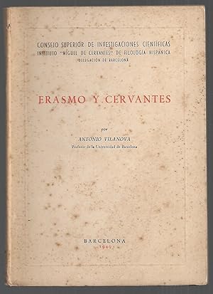 Erasmo y Cervantes: Antonio Vilanova