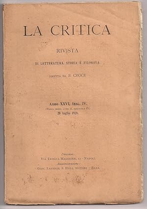 La Critica. Rivista Di Letteratura, Storia e Filosofia. Anno XXVI, Fasc IV. Luglio 1928