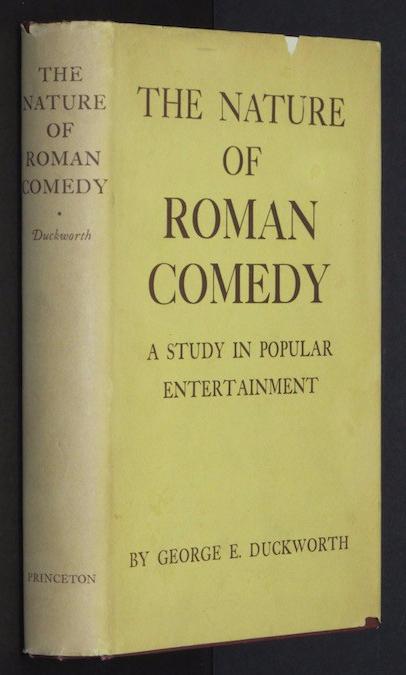 Nature of Roman Comedy: A Study in Popular Entertainment (Princeton Legacy Library, 1304)