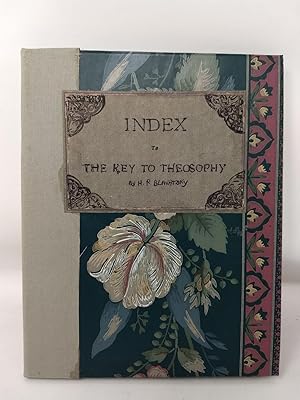 INDEX TO THE KEY TO THEOSOPHY