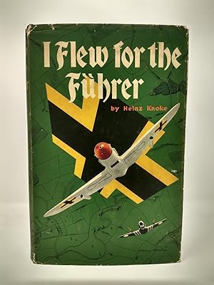 Heinz Knoke Flew Fuhrer First Edition Abebooks - 