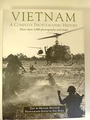 VIETNAM : A CHRONICLE OF THE WAR (A Complete Photographic History)