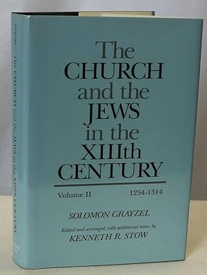 The Church and the Jews in the XIIIth Century: Volume II 1254-1314