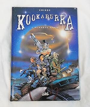 Kookaburra, Tome 1 : Planète Dakoi