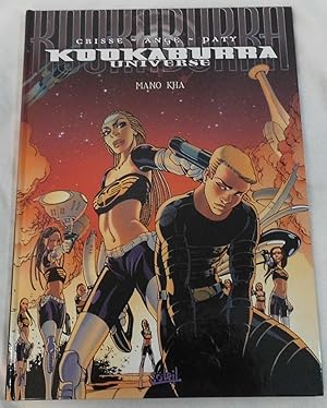 Kookaburra Universe, Tome 3 : Mano Kha