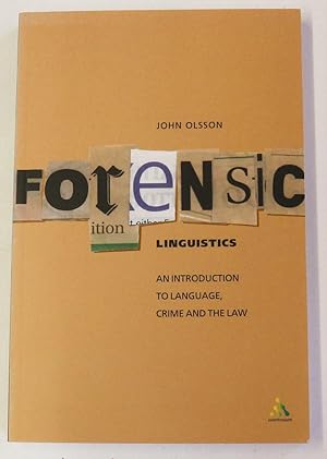 Forensic Linguistics: An Introduction to Language, Crime and the Law