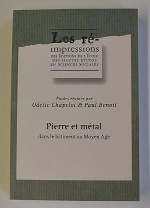 Pierre et métal dans le bâtiment au Moyen Age (Les ré-impressions)