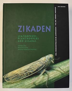 Zikaden - Leafhoppers, Planthoppers and Cicadas (Insecta: Hemiptera: Auchenorrhyncha)