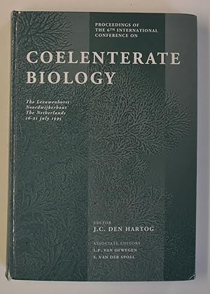 Proceedings of the 6th International Conference on Coelenterate Biology : the Leeuwenhorst, Noord...
