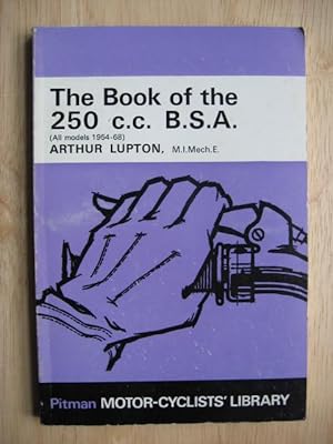The Book of the 250 c.c. B.S.A. (All models 1954-68)