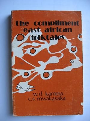 the compliment : east african folk tales
