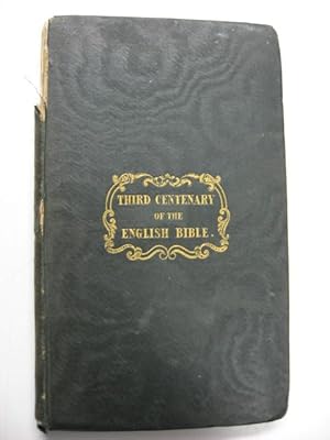 Tercentenary Tracts; or, Tracts Written by the British Reformers, on the Excellency of the Holy S...