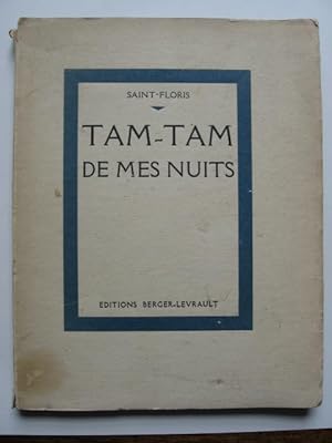 Tam-Tam de mes Nuits. Avec 24 bois originaux gravés par l'auteur.