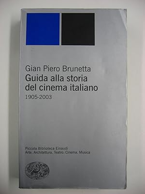 Guida alla storia del cinema italiano 1905-2003