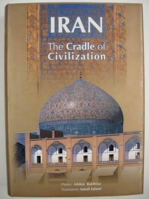 Iran : The Cradle of Civilization