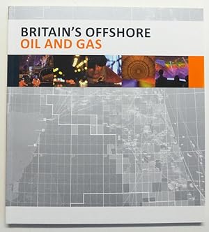 Britain's Offshore Oil and Gas