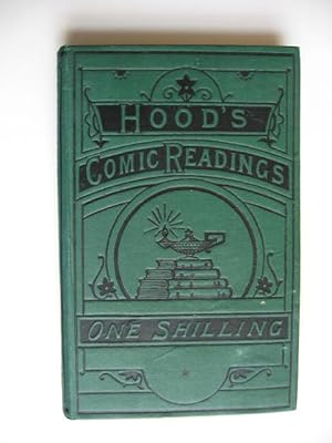 Tom Hood's Comic Readings in Prose and Verse. A Companion to "Carpenter's Readings".