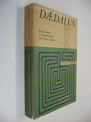 Daedalus : Ethical Aspects of Experimentation with Human Subjects. Spring, 1969.