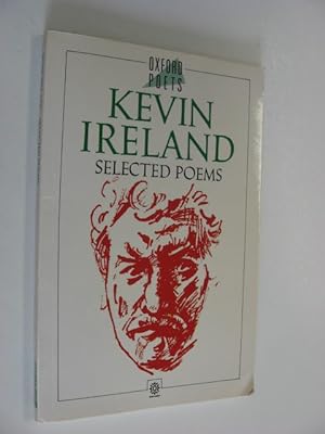Kevin Ireland : Selected Poems (Oxford Poets)