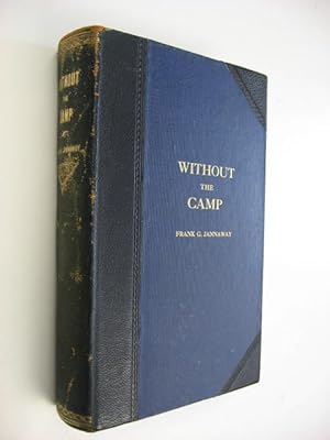 Without the Camp : being the Story of Why and How the Christadelphians Were Exempted from Militar...