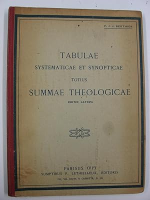 Tabulae Systematicae et Synopticae totius Summae theologicae