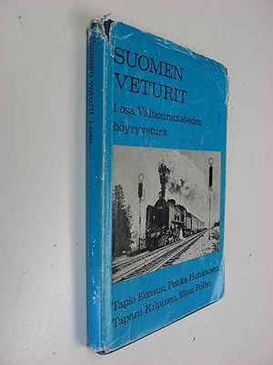 Suomen veturit. Die Lokomotiven Finnlands. 1. osa. Valtionrautateiden hoyryveturit. Band 1. Die D...