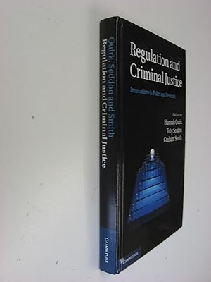 Regulation and Criminal Justice: Innovations in Policy and Research