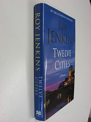 Twelve Cities : A Memoir