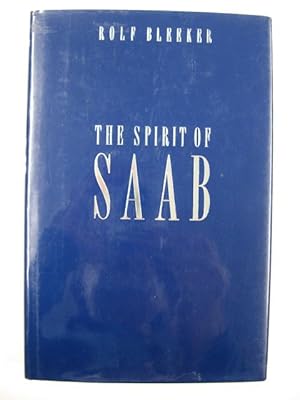 The Spirit of Saab : More Than Just a Car