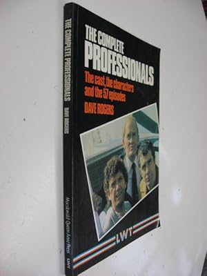 The Complete Professionals : The cast, the characters and the 57 episodes.