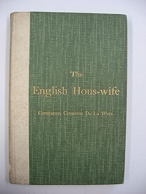 The English Hous-wife : Extracted from the Original Work published in 1653