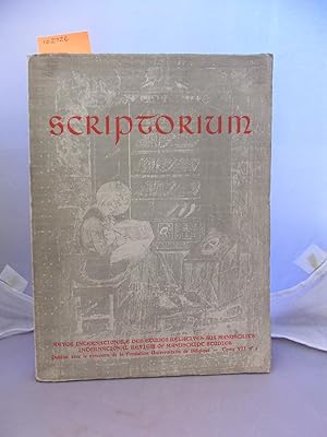 Scriptorium: Revue internationale des etudes relatives aux manuscrits / International Review of M...