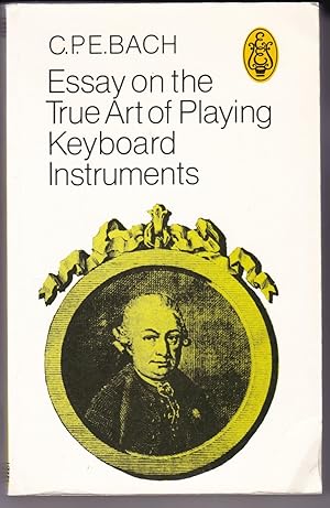 cpe bach essay on the true art of playing keyboard instruments cpe bach essay on the true art of playing keyboard instruments