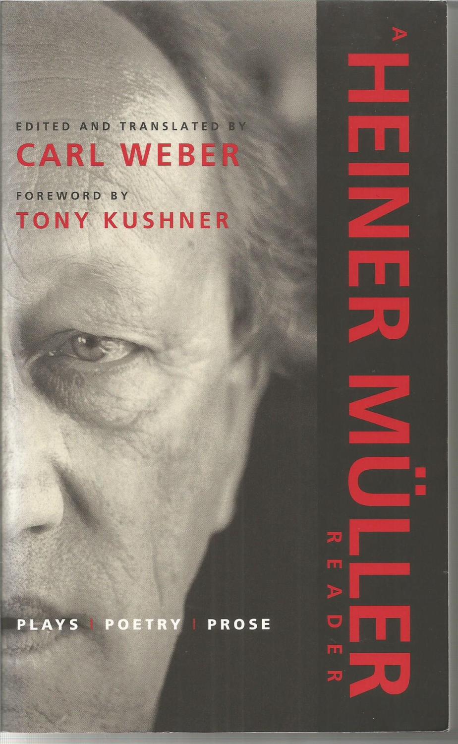 A Heiner Muller Reader: Plays, Poetry, Prose (PAJ Books)