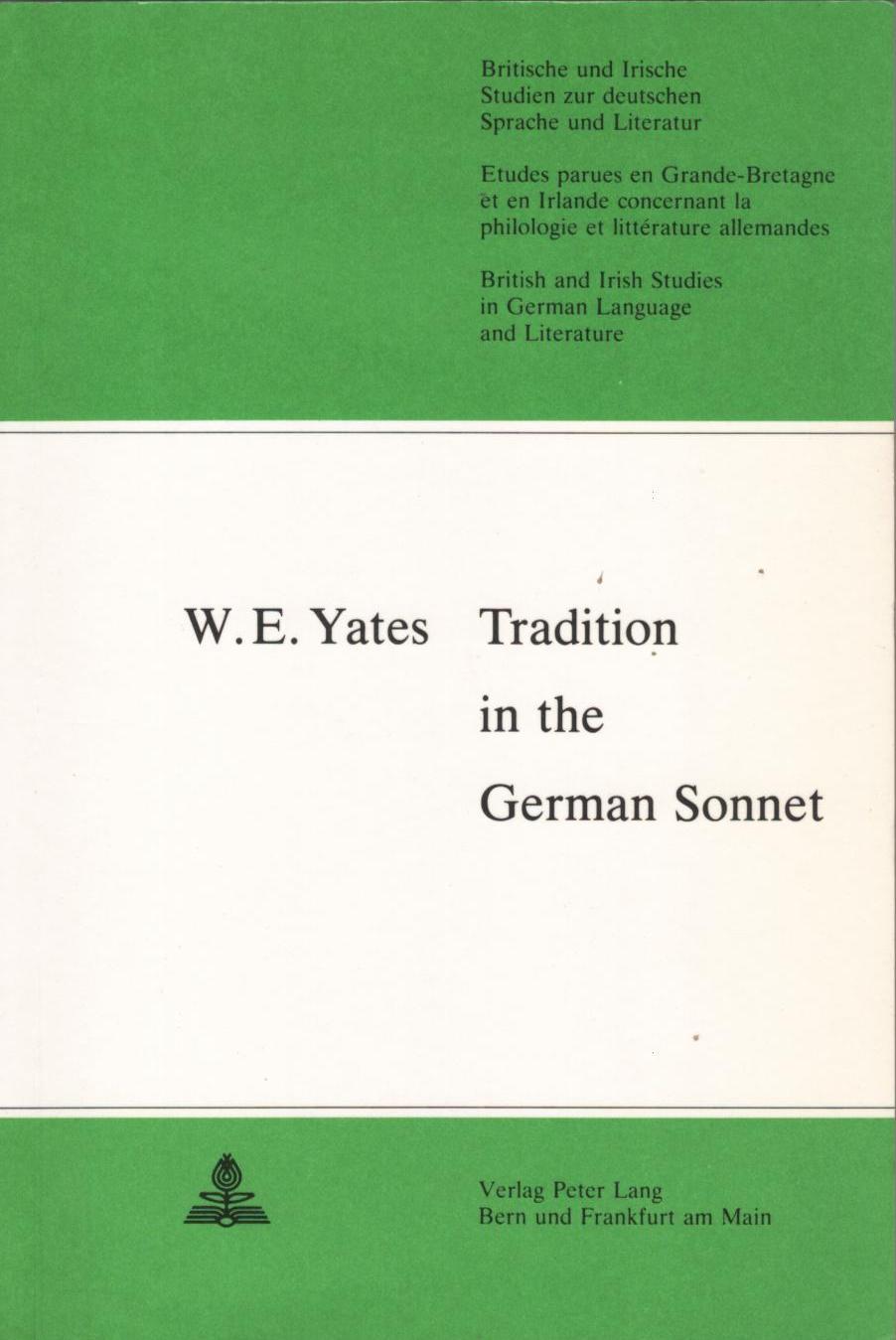 Tradition in the German Sonnet (Britische und Irische Studien zur deutschen Sprache und Literatur / British and Irish Studies in German Language and Literature)