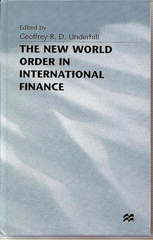 The New World Order in International Finance (International Political Economy Series)