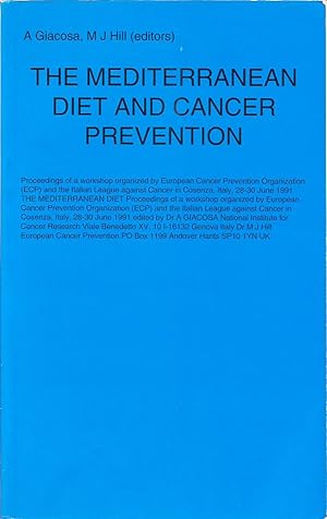 The Mediterranean Diet and Cancer Prevention