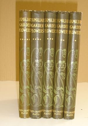 Familiar Garden Flowers: Five volume set