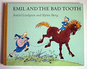 EMIL AND THE BAD TOOTH - Translated from the Swedish by Joan Tate