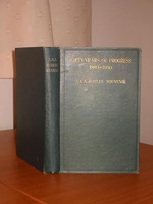 FIFTY YEARS OF PROGRESS 1880-1930 - The Jubilee Souvenir of the Amateur Athletic Association