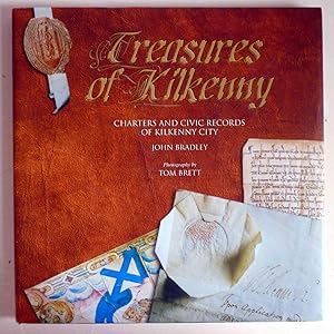 TREASURES OF KILKENNY - Charters and Civic Records of Kilkenny City