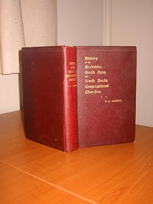 HISTORY OF THE CONGREGATIONAL CHURCHES IN THE BERKS, SOUTH OXON AND SOUTH BUCKS ASSOCATION, WITH ...