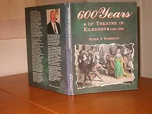 600 YEARS OF THEATRE IN KILKENNY 1366-1966