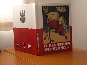 IT ALL BEGAN IN POLAND. 1939-1989